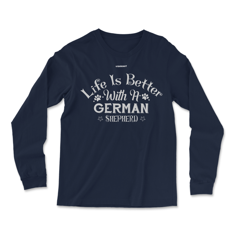 Load image into Gallery viewer, Life is Better With A German Shepherd Long Sleeve Shirt
