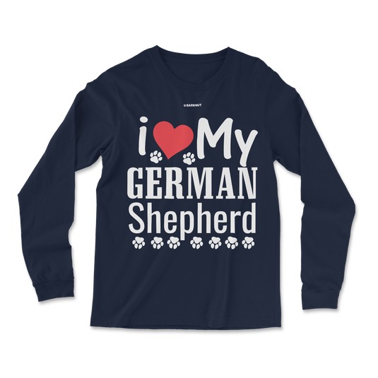 I Love My German Shepherd Long Sleeve Shirt