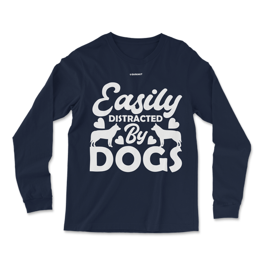 Easily Distracted by Dogs Black Long Sleeve Shirt