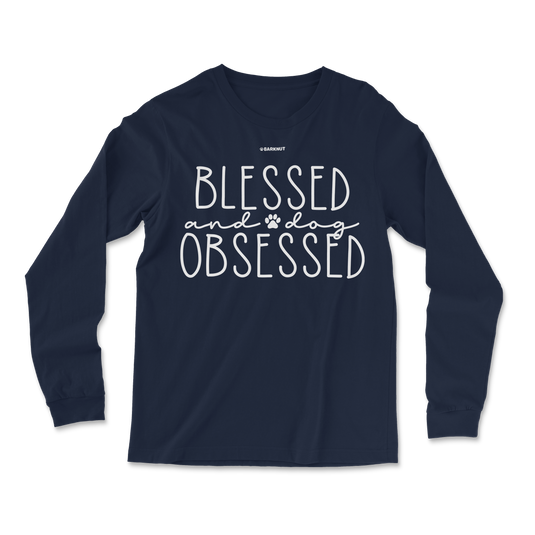 Blessed and Dog Obsessed Long Sleeve Shirt