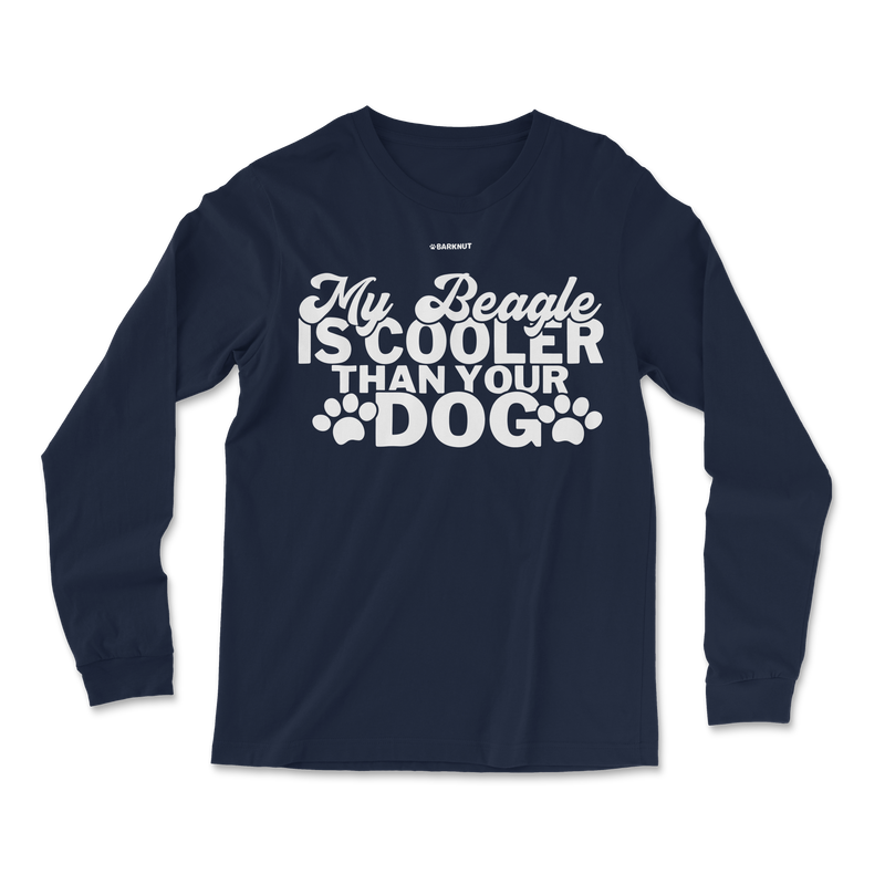 Load image into Gallery viewer, My Beagle Is Cooler Than Your Dog Long Sleeve Shirt
