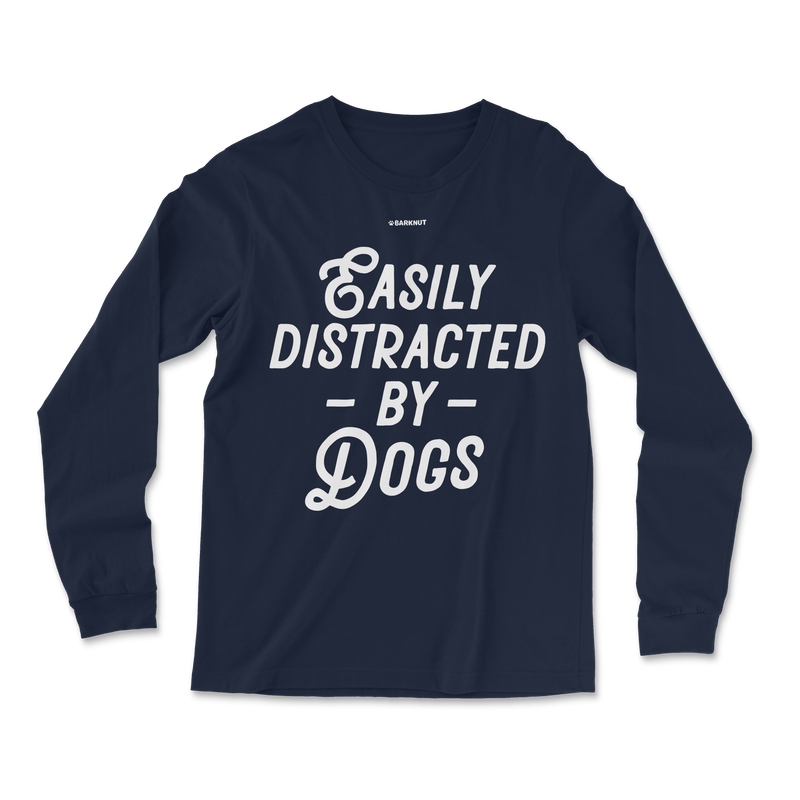 Load image into Gallery viewer, Easily Distracted by Dogs Long Sleeve Shirt
