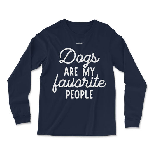 Dogs Are My Favorite People Long Sleeve Shirt