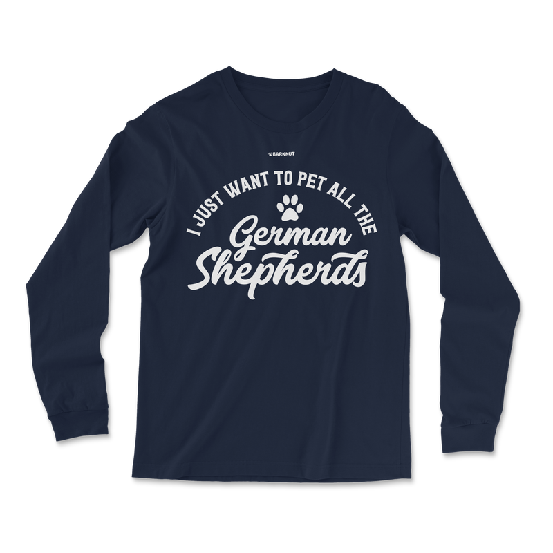 Load image into Gallery viewer, I Just Want To Pet All The German Shepherds Long Sleeve Shirt
