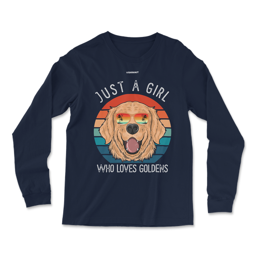 Just A Girl Who Loves Goldens Long Sleeve Shirt