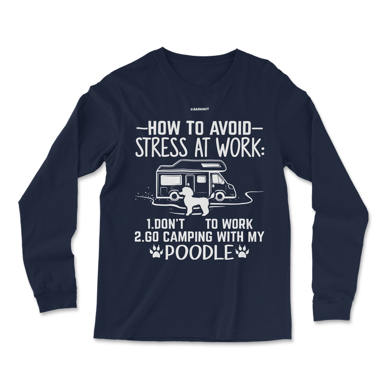 Load image into Gallery viewer, How To Avoid Stress At Work Poodle Long Sleeve Shirt
