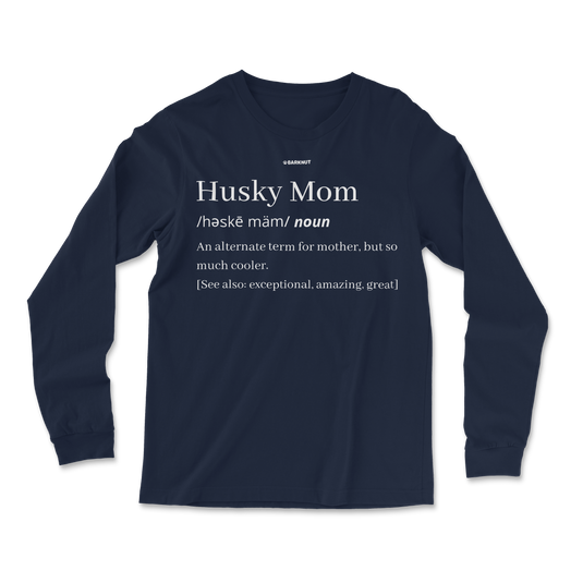 Husky Mom Definition Long Sleeve Shirt