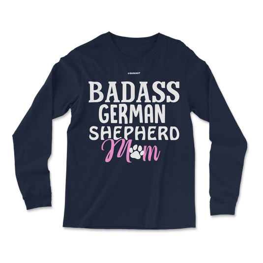 Badass German Shepherd Mom Long Sleeve Shirt