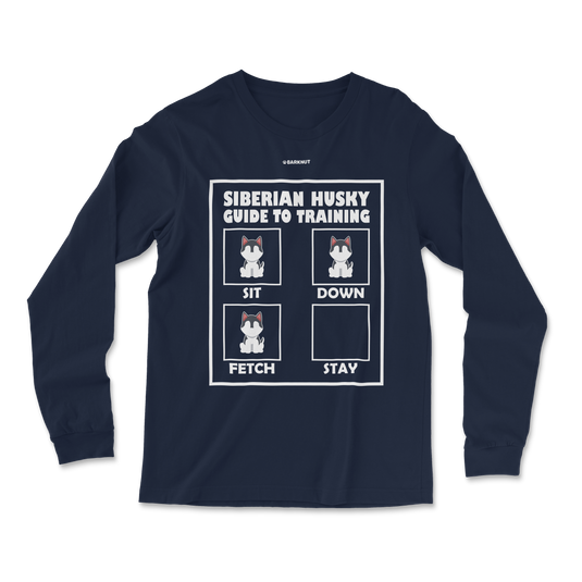 Siberian Husky Guide To Training Long Sleeve Shirt