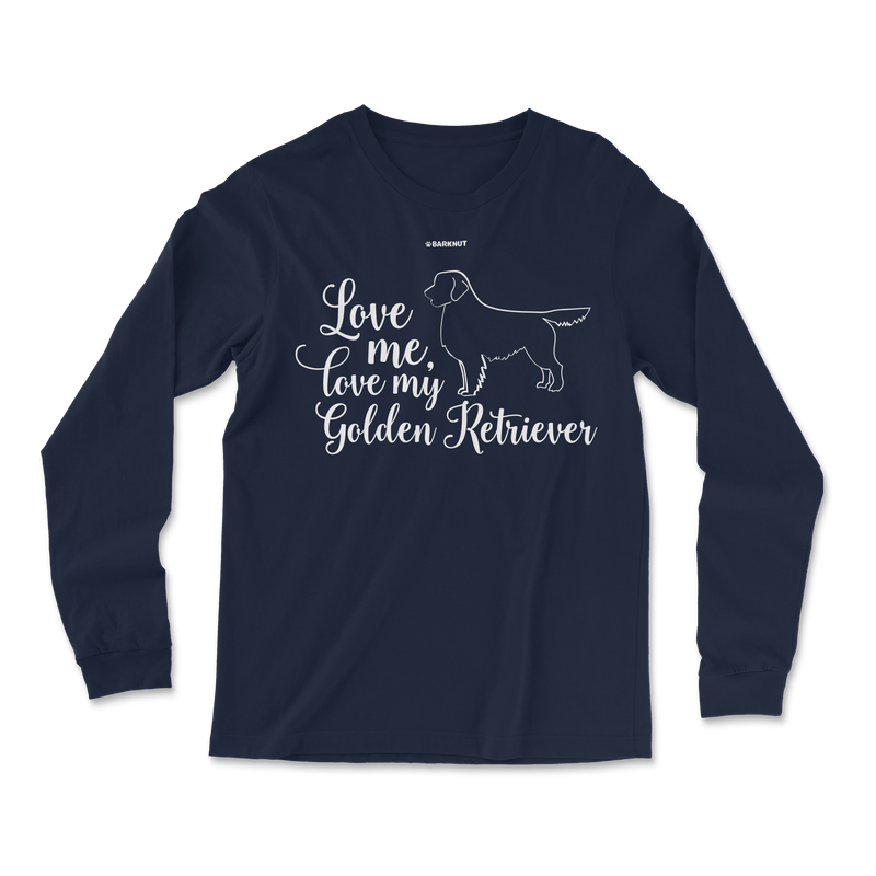 Load image into Gallery viewer, Love Me Love My Golden Retriever Long Sleeve Shirt
