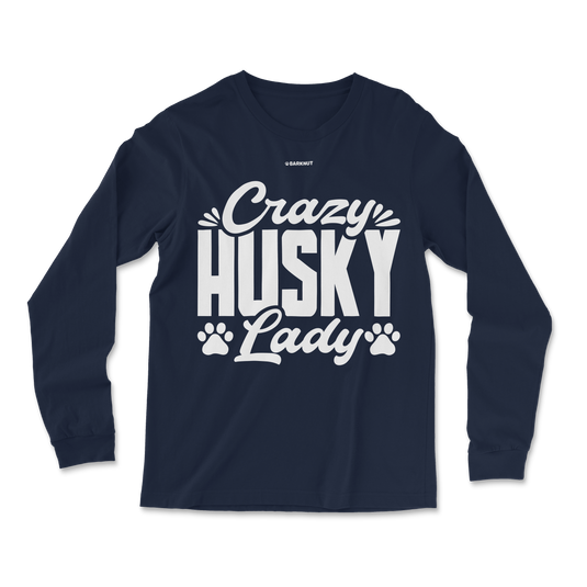 Crazy Husky Lady Paws Long Sleeve Shirt