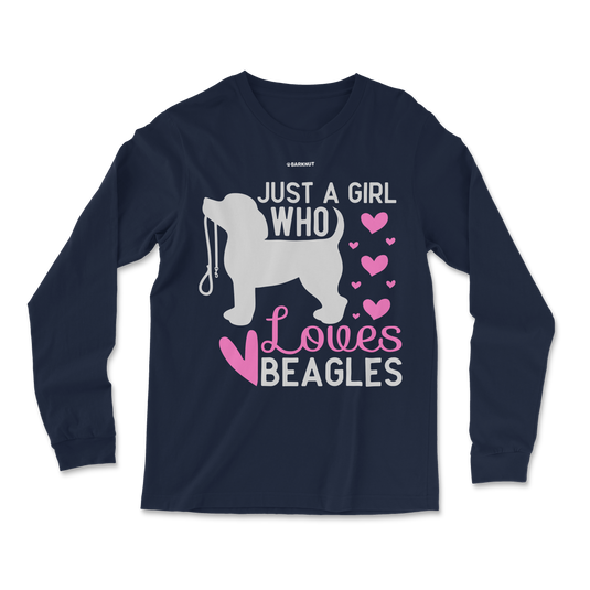 Just A Girl Who Loves Beagles Long Sleeve Shirt