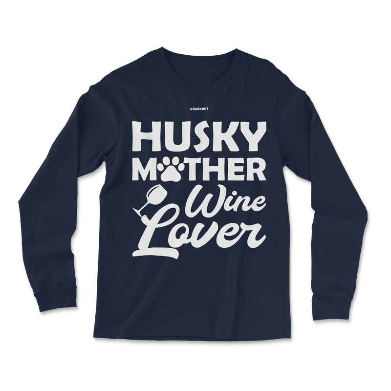 Load image into Gallery viewer, Husky Mother Wine Lover Long Sleeve Shirt
