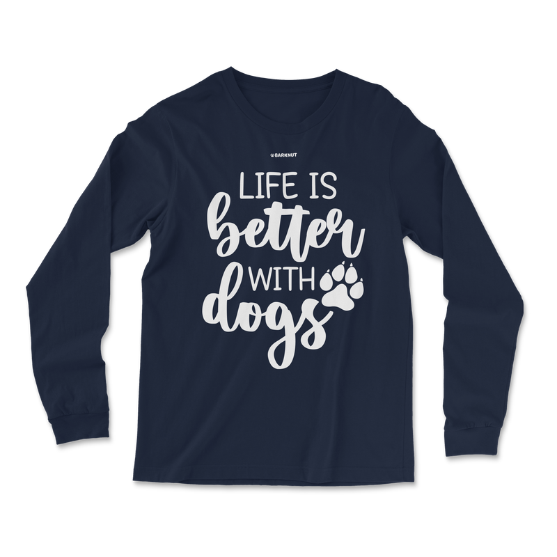 Load image into Gallery viewer, Life is Better With Dogs Long Sleeve Shirt
