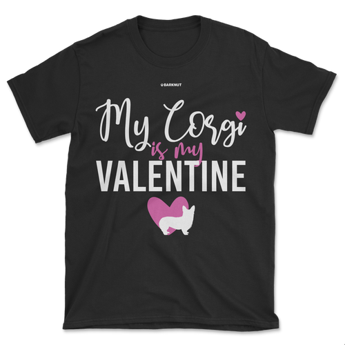 My Corgi Is My Valentine Shirt (Men's/Unisex)