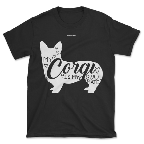 My Corgi Is My Soulmate Shirt (Men's/Unisex)