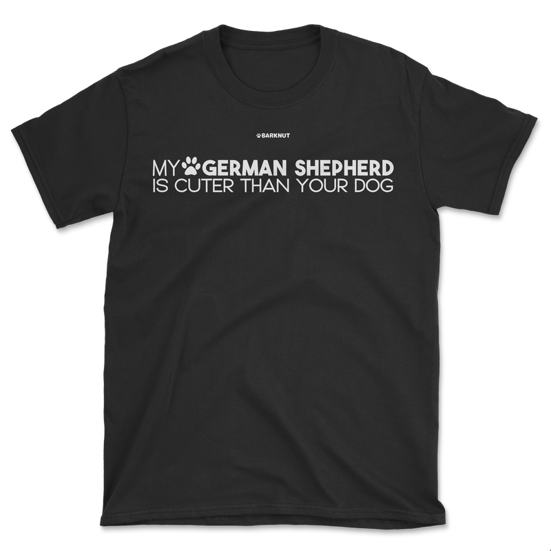 Load image into Gallery viewer, My German Shepherd Is Cuter Than Your Dog Shirt (Men&#39;s/Unisex)
