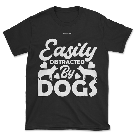 Easily Distracted by Dogs Black Shirt (Men's/Unisex)