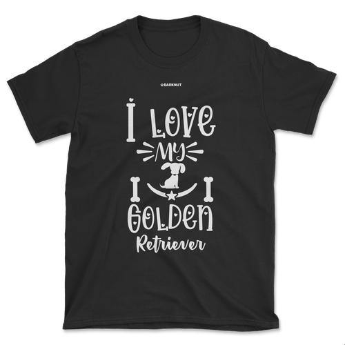 I Love My Golden Retriever Shirt (Men's/Unisex)