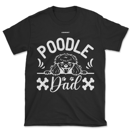 Poodle Dad Shirt (Men’s/Unisex)