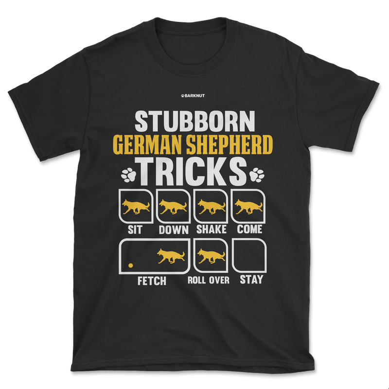 Load image into Gallery viewer, Stubborn German Shepherd Tricks Shirt (Men&#39;s/Unisex)
