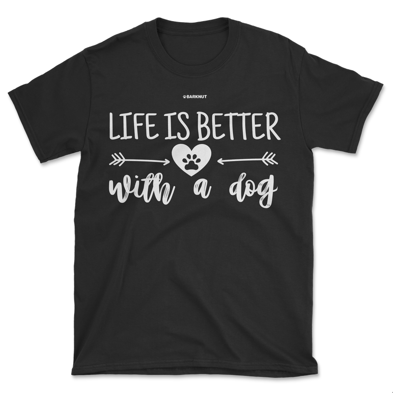 Load image into Gallery viewer, Life is Better With A Dog Shirt (Men&#39;s/Unisex)
