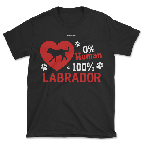 0 Percent Human 100 Percent Labrador Shirt (Men's/Unisex)