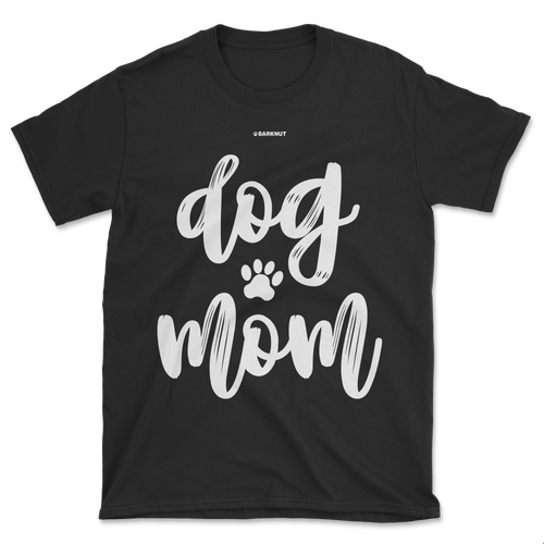 Dog Mom Shirt (Men's/Unisex)