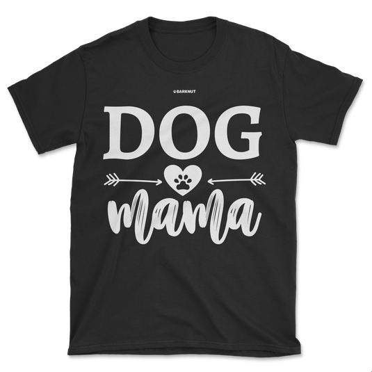 Dog Mama Shirt (Men's/Unisex)