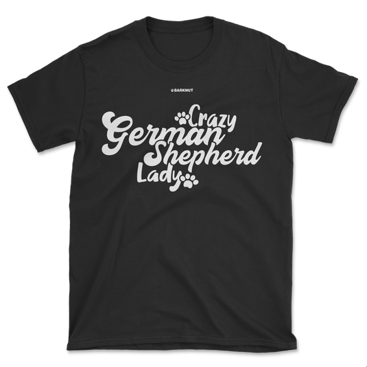 Crazy German Shepherd Lady Shirt (Men's/Unisex)