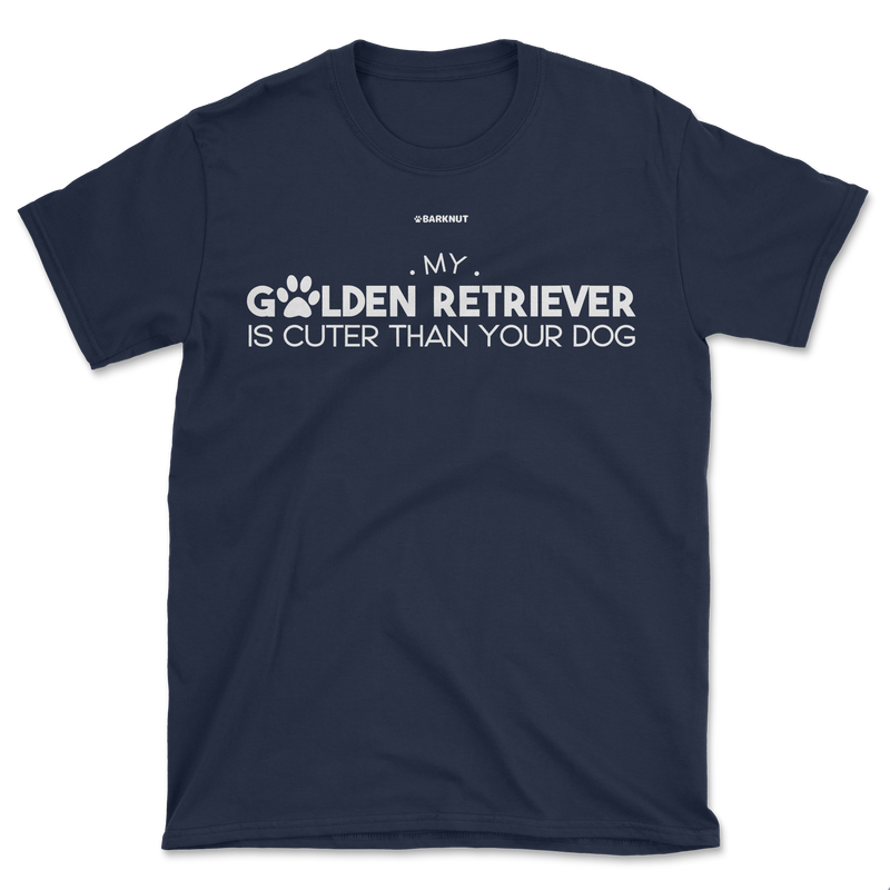 Load image into Gallery viewer, My Golden Retriever Is Cuter Than Your Dog Shirt (Men&#39;s/Unisex)
