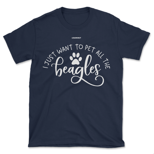 I Just Want To Pet All The Beagles Shirt (Men's/Unisex)