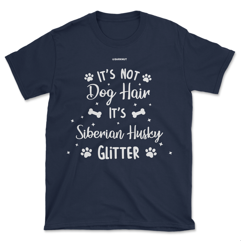 Load image into Gallery viewer, It&#39;s Not Dog Hair It&#39;s Siberian Husky Glitter Shirt (Men&#39;s/Unisex)
