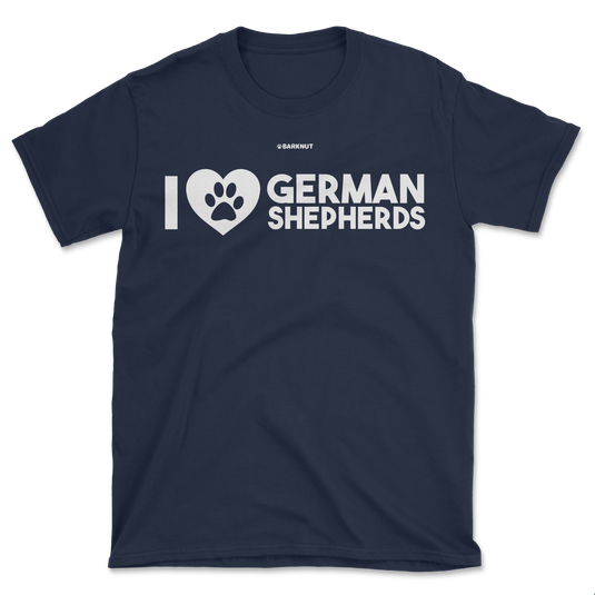 I Love German Shepherds Shirt (Men's/Unisex)