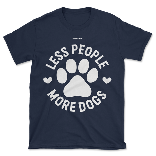 Less People More Dogs Shirt (Men's/Unisex)