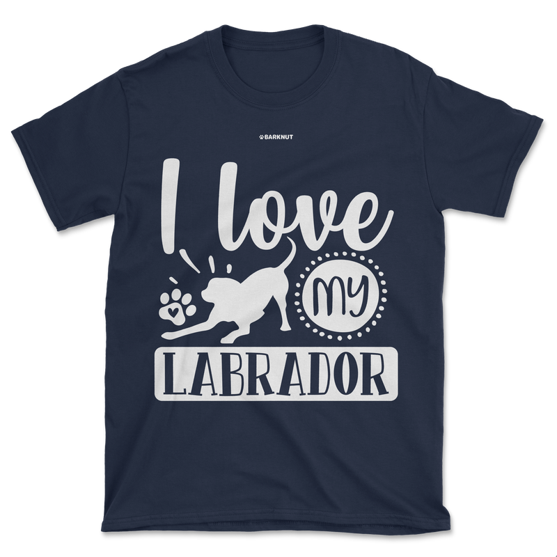 Load image into Gallery viewer, I Love My Labrador Shirt (Men&#39;s/Unisex)
