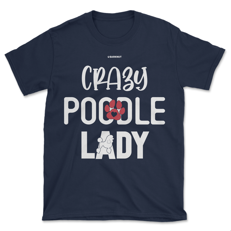 Load image into Gallery viewer, Crazy Poodle Lady Shirt (Men&#39;s/Unisex)
