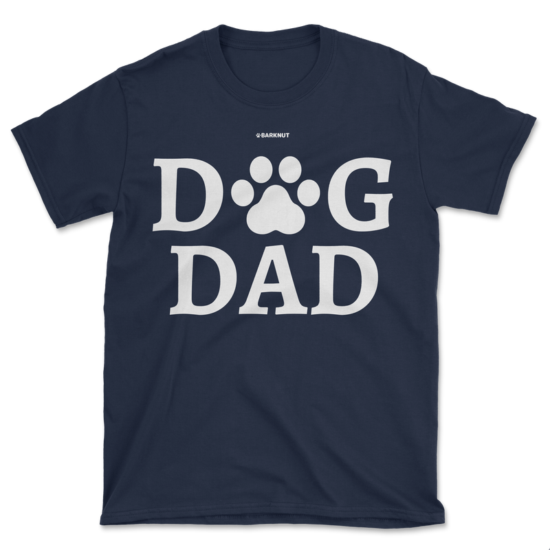 Load image into Gallery viewer, Dog Dad Shirt (Men&#39;s/Unisex)
