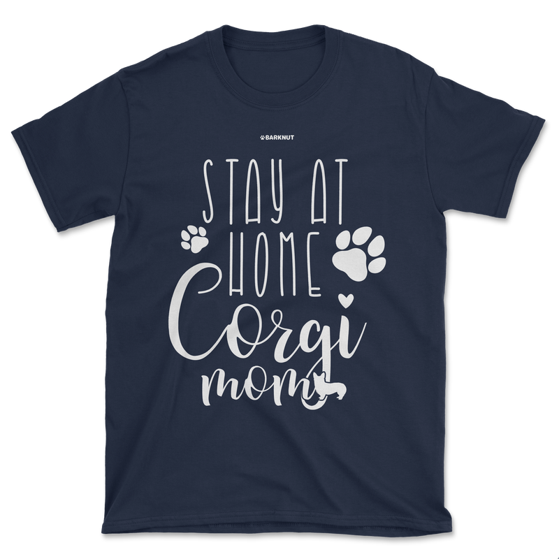 Load image into Gallery viewer, Stay At Home Corgi Mom Shirt (Men&#39;s/Unisex)
