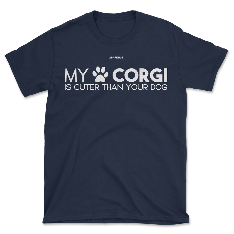 Load image into Gallery viewer, My Corgi Is Cuter Than Your Dog Shirt (Men&#39;s/Unisex)
