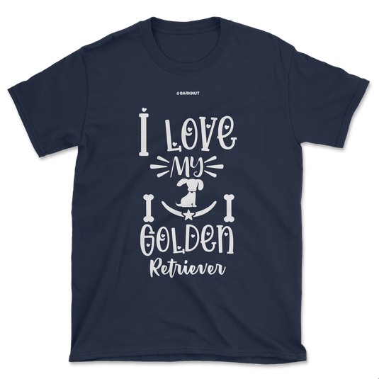 I Love My Golden Retriever Shirt (Men's/Unisex)