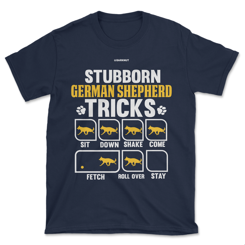 Load image into Gallery viewer, Stubborn German Shepherd Tricks Shirt (Men&#39;s/Unisex)
