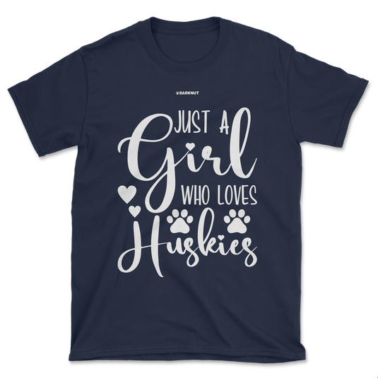 Just A Girl Who Loves Huskies Shirt (Men's/Unisex)