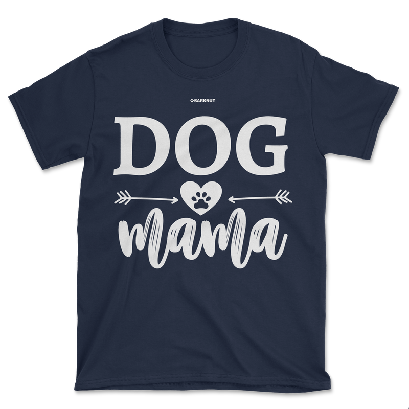 Load image into Gallery viewer, Dog Mama Shirt (Men&#39;s/Unisex)
