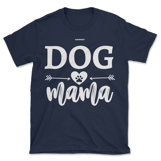 Dog Mama Shirt (Men's/Unisex)