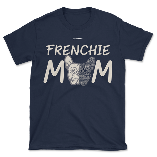 Frenchie Mom Stylistic Shirt (Men's/Unisex)