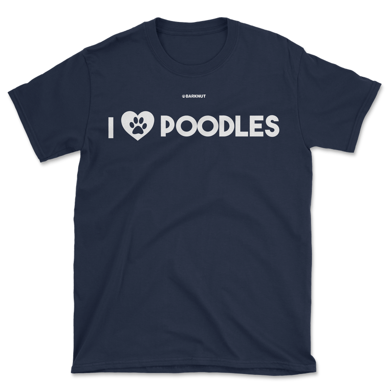 Load image into Gallery viewer, I Love Poodles Shirt (Men&#39;s/Unisex)
