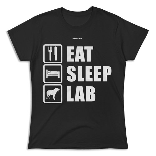 Eat Sleep Lab Shirt (Women's)