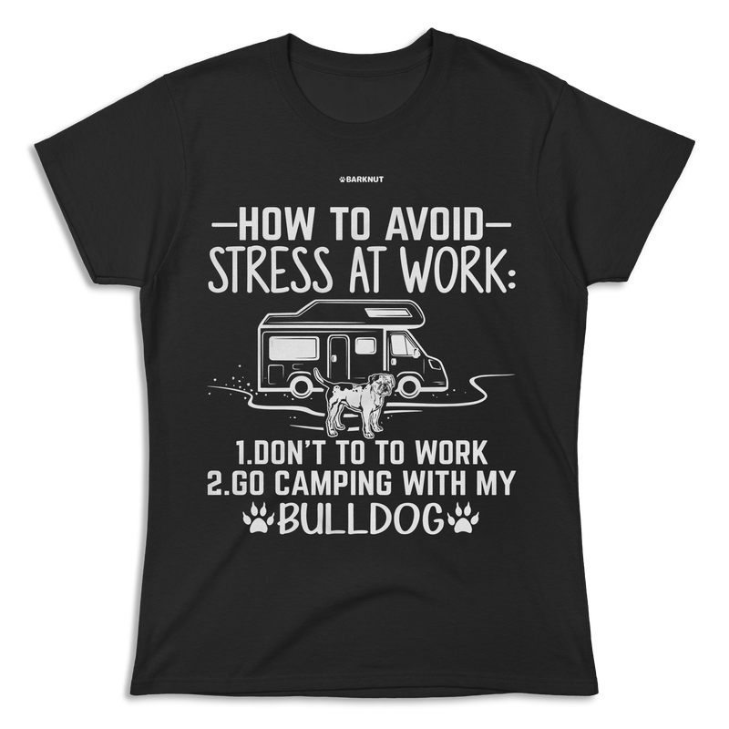 Load image into Gallery viewer, How To Avoid Stress At Work Bulldog Shirt (Women&#39;s)
