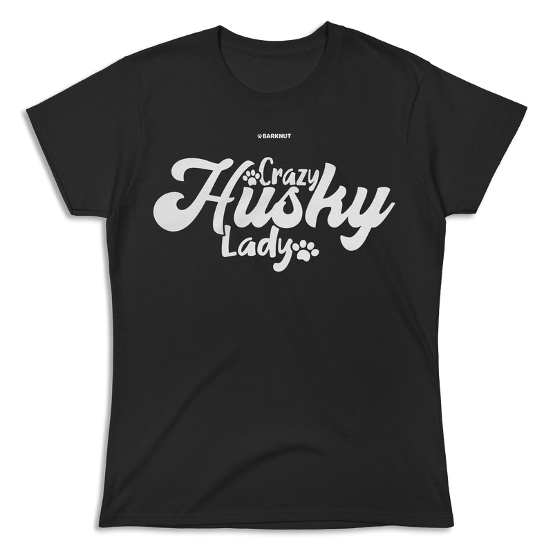 Load image into Gallery viewer, Crazy Husky Lady Shirt (Women&#39;s)
